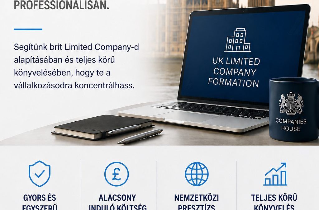 2. rész – Hogyan működik egy angol Ltd. 2026–2027-ben? Adózás, fizetés, osztalék, nyugdíj és költségelszámolás